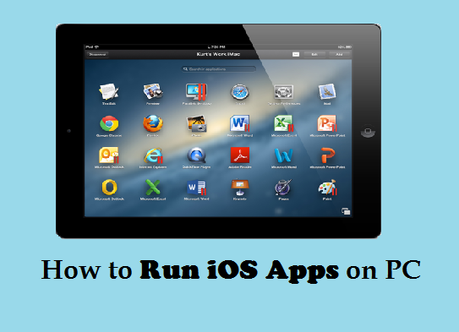 How-to-run-ios-apps-on-pc