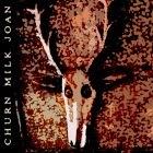 Churn Milk Joan: Dethroned Hog Churn Milk Joan: Dethroned Hog