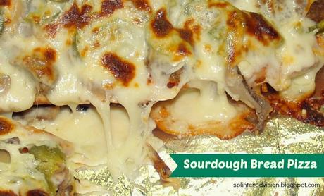 Sourdough Bread Pizza Sourdough Bread Pizza