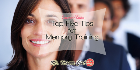 Top Five Tips for Memory Training