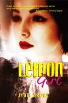 Lemon Girl - novel by Jyoti Arora
