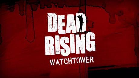 dead-rising-watchtower