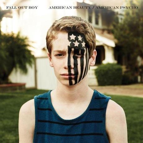 Welcome back: Fall Out Boy- American Beauty // American Psycho