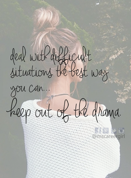 Experiencing A Major Work Transition? 3 Ways To Stay Ahead Of The Game 035-drama