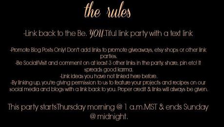 Be. YOU. Tiful Link Party #57 The Rules