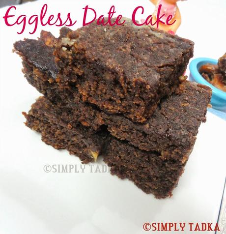 Eggless Date Cake (No Egg and No Butter)