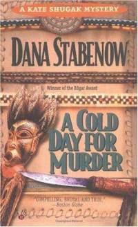 A Cold Day for Murder Book by Dana Stabenow