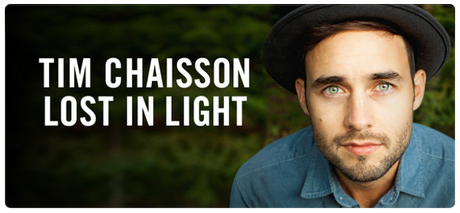 Tim Chaisson Lost in the Light