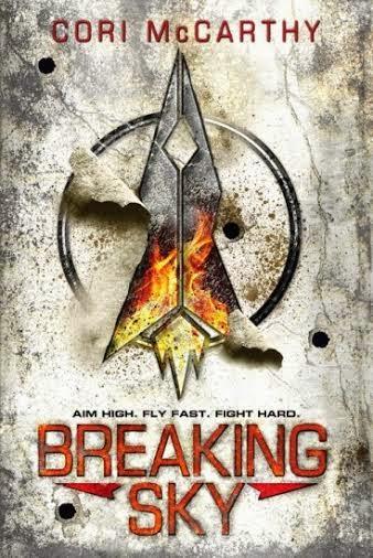 Fight to the last drop of blood. BREAKING SKY, by Cori McCarthy - Win Copies!