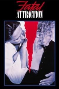 The Bleaklisted Movies: Fatal Attraction The Bleaklisted Movies: Fatal Attraction