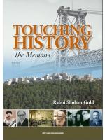 Book Review: Touching History, by Rabbi Sholom Gold Book Review: Touching History, by Rabbi Sholom Gold