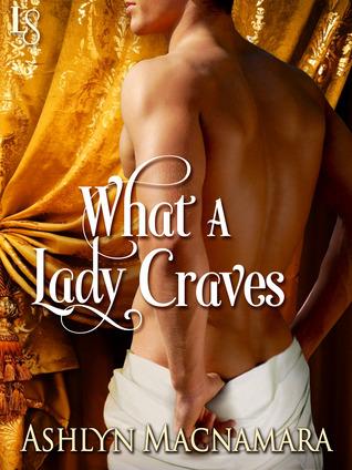 Book Review: What A Lady Craves by Ashlyn Macnamara