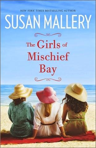 The Girls of Mischief Bay by Susan Mallery- A Book Review
