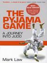 The Pyjama Game: A Journey Into Judo