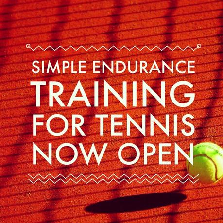 Simple Endurance Training For Tennis – The Mini-Course Is Now Open!