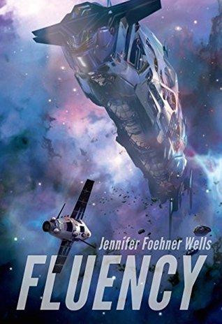 Fluency by Jennifer Foehner Wells #BookReview #AuthorInterview #Giveaway Fluency by Jennifer Foehner Wells