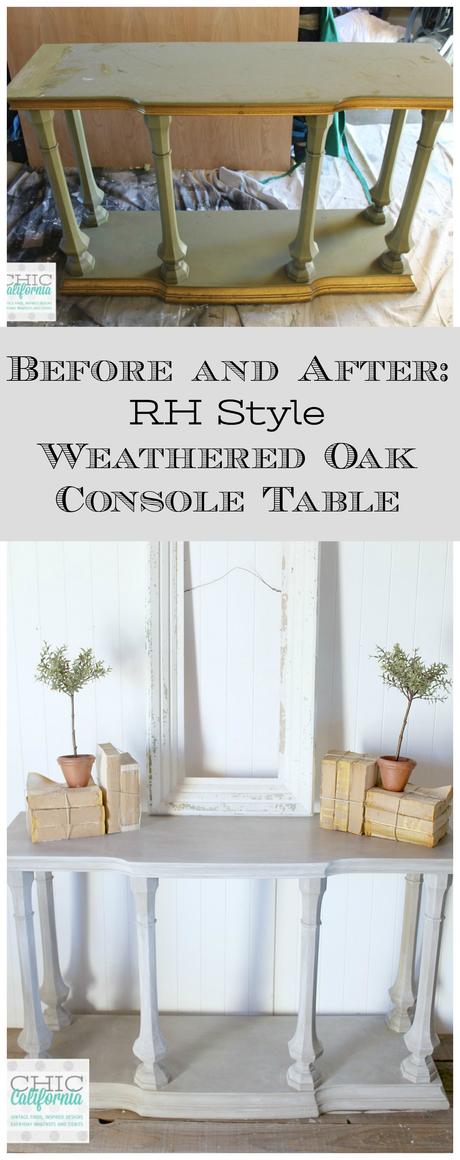 Before and After: RH Style Weathered Oak Console Table