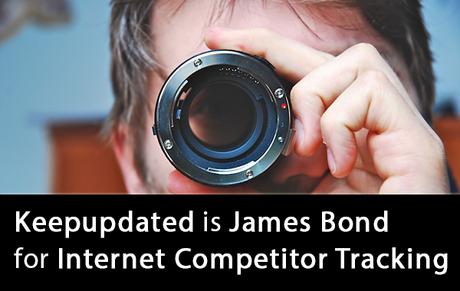 Keepupdated is James Bond for Internet Competitor Tracking