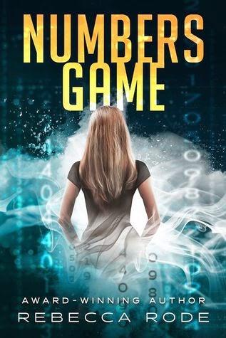 Numbers Game - YA Dystopian by Rebecca Rode