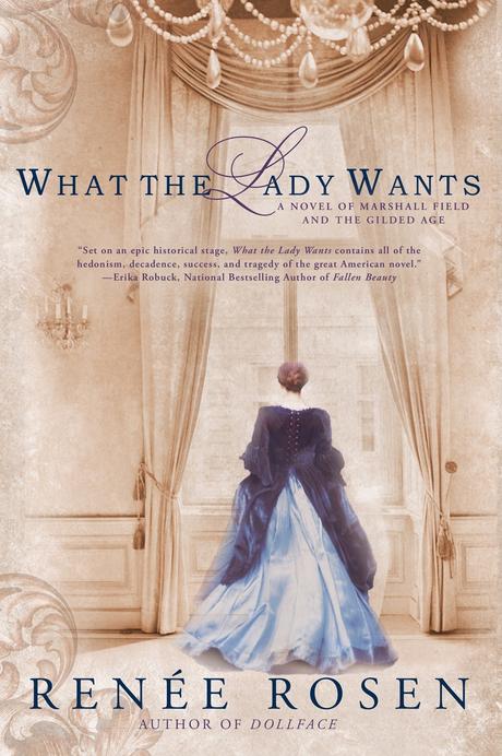 Review:  What the Lady Wants by Renee Rosen