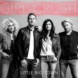 Little Big Town Girl Crush