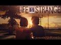 Let’s Play Life is Strange: Episode 2.3: Difficult Decisions