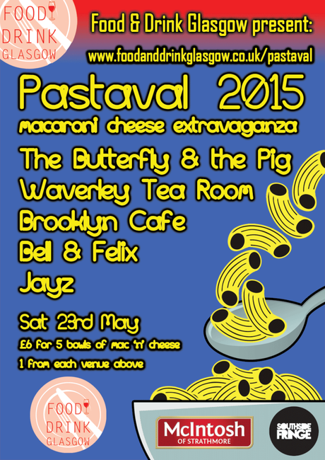 Pastaval is Back! Find the Best Mac and Cheese food and drink glasgow pastaval