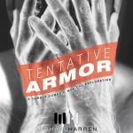Michael Harren: Tentative Armor