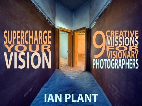 Ian Plant, ebook, Supercharge Your Vision