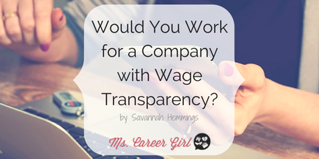 Would You Work for a Company with Wage Transparency?