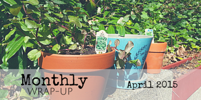 MONTHLY WRAP-UP | APRIL 2015
