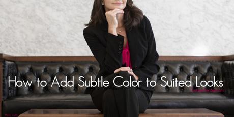 How to Add Small Touches of Color to Suited Looks