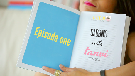 Gabbing With Tanvi - Episode One Gabbing With Tanvi - Episode One