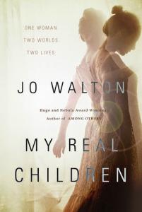 Audrey reviews My Real Children by Jo Walton