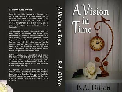 A Vision in Time by B.A. Dillon: Spotlight with Teasers A Vision in Time by B.A. Dillon: Spotlight with Teasers