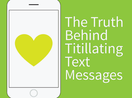 Steamy Texting: The Truth Behind Titillating Text Messages