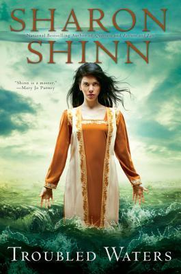 Troubled Waters by Sharon Shinn