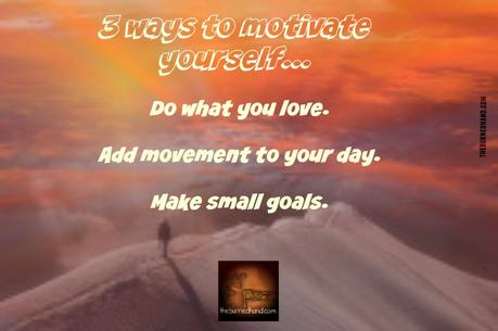 3 ways to motivate yourself…