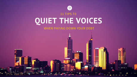 Quiet the voices when paying down your debt!