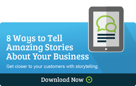 8 Ways to Tell Amazing Stories About Your Business