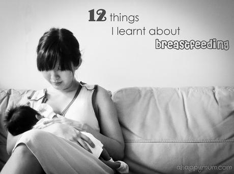 12 things I learnt about breastfeeding