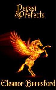 Marthese reviews Pegasi and Prefects (Scholars and Sorcery #1) by Eleanor Beresford