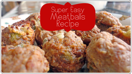 Super Easy Meatballs Recipe