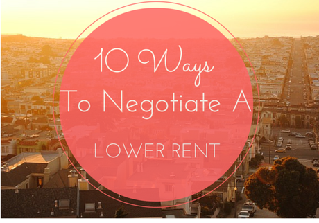 10 Ways to Negotiate a Lower Rent