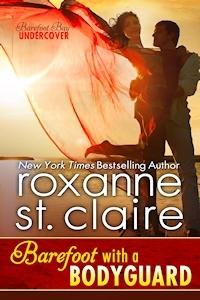 Barefoot with a Bodyguard by Roxanne St. Claire-  A Book Review