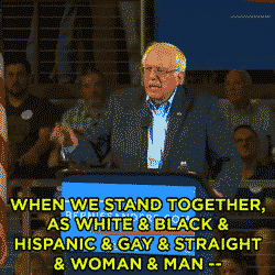 When we stand together, as white and black and Hispanic and gay and straight and woman and man...