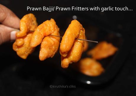 Prawn Bajji recipe / Prawn Fritters with garlic touch