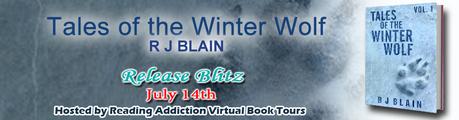 Tales of the Winter Wolf by R.J. Blain: Book Blitz with Excerpt