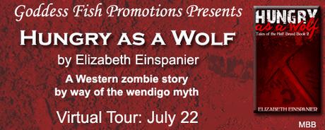 Hungry as a Wolf by by Elizabeth Einspanier: Spotlight with Excerpt