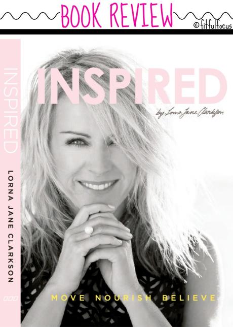 Inspired Book Review, Lorna Jane, coffee table book, inspiration